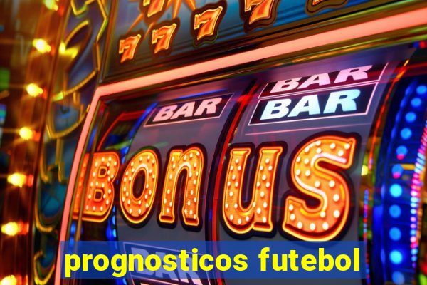 prognosticos futebol